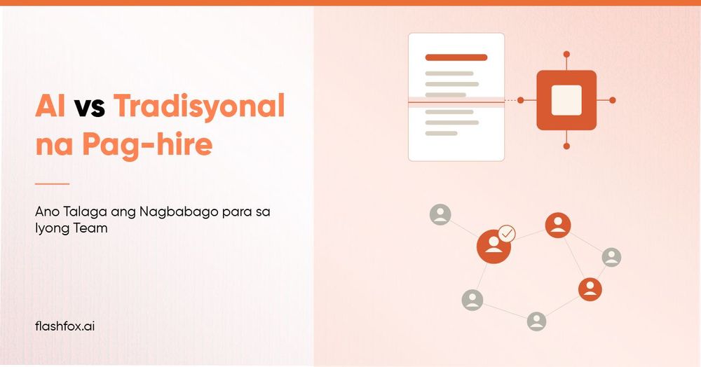 AI vs Tradisyonal na Pag-hire: Ano Talaga ang Nagbabago para sa Iyong Team