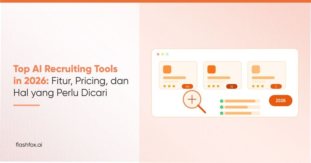 Top AI Recruiting Tools in 2026: Fitur, Pricing, dan Hal yang Perlu Dicari