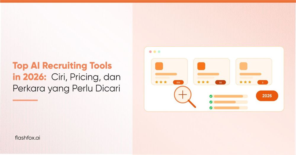 Top AI Recruiting Tools in 2026: Ciri, Pricing, dan Perkara yang Perlu Dicari
