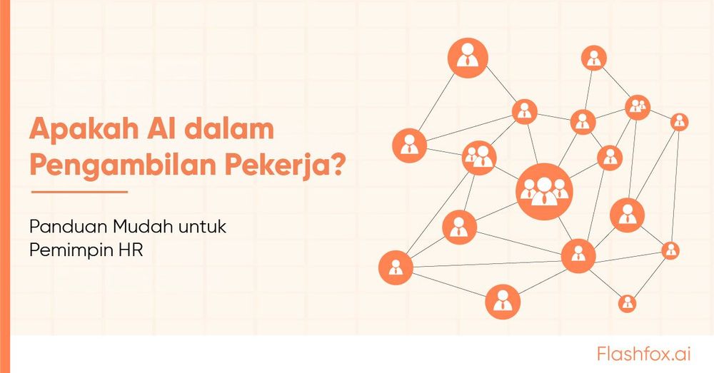 Apakah AI dalam Pengambilan Pekerja? Panduan Mudah untuk Pemimpin HR