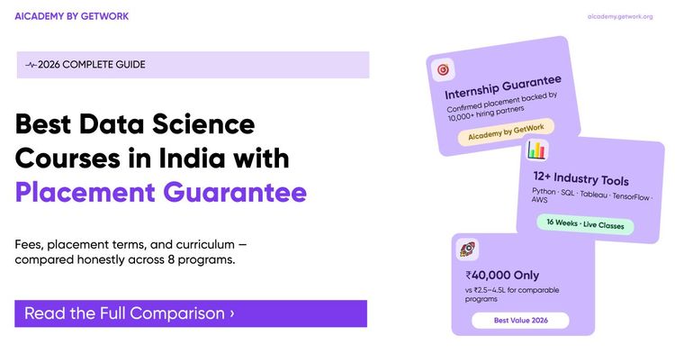 Best Data Science Courses in India with Placement Guarantee (2026 Comparison)