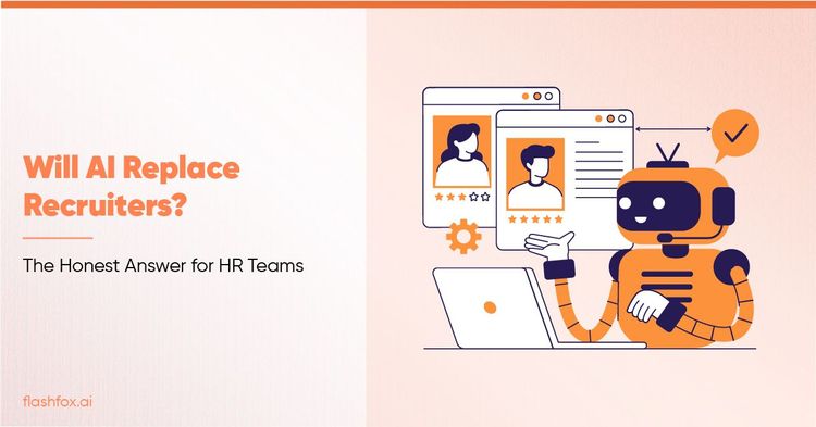 Will AI Replace Recruiters? The Honest Answer for HR Teams